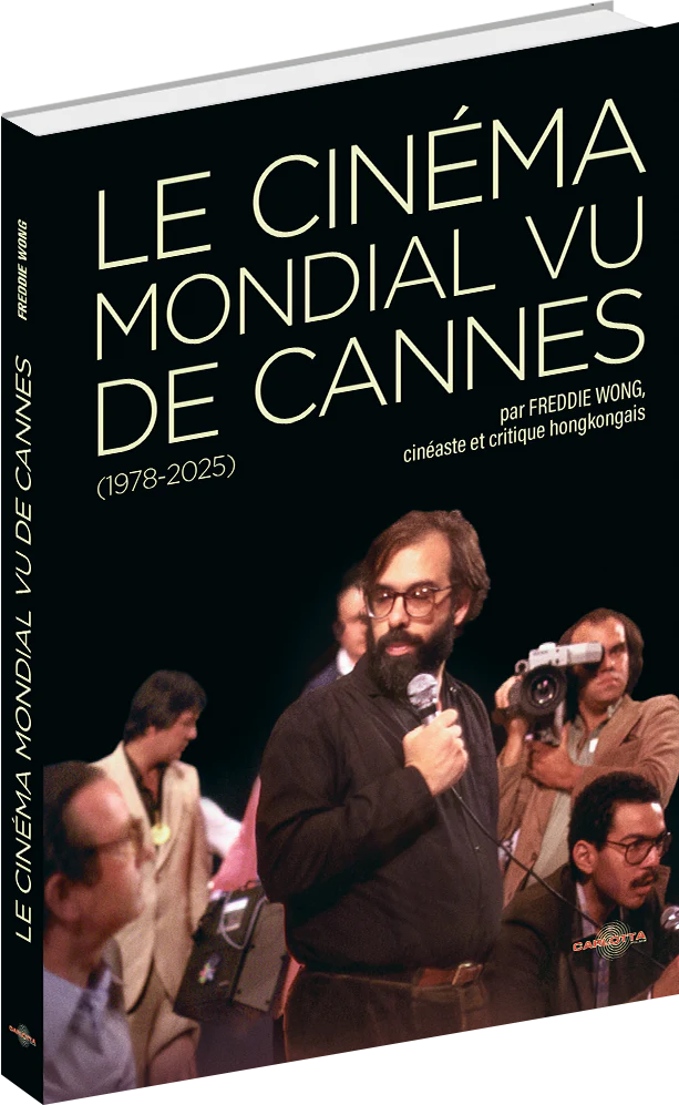Le cinéma mondial vu de Cannes - Livre